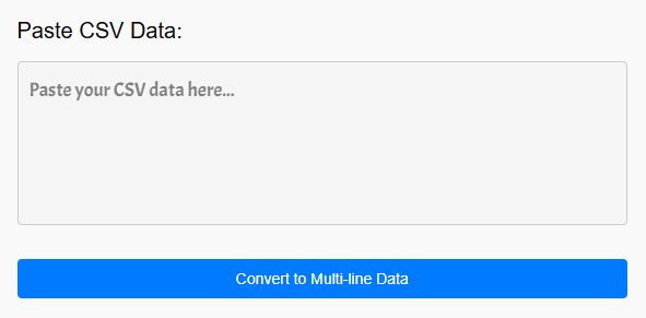 Convert CSV to Multi-line Data